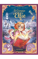 Le grimoire d'elfie - vol. 01 + cadeau