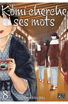 Komi cherche ses mots t08