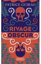 Rivage obscur - une aventure de lilith tereia