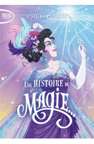 Une histoire de magie - tome 1 - vol01