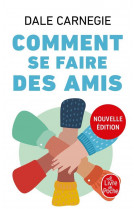 Comment se faire des amis (nouvelle edition)