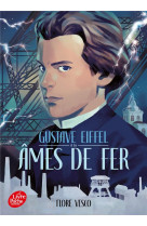 Gustave eiffel et les ames de fer