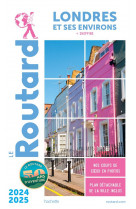 Guide du routard londres et ses environs 2024/25