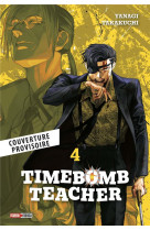 Timebomb teacher t04