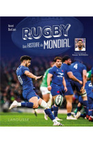 Rugby, une histoire du mondial