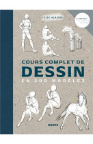 Cours complet de dessin en 300 modeles