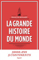 La grande histoire du monde