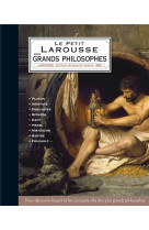 Le petit larousse des grands philosophes