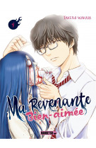 Ma revenante bien-aimée t04