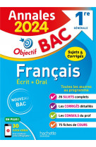 Annales objectif bac 2024 - français 1res