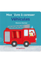 Vehicules - mon livre a caresser