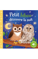 Petit hibou decouvre la nuit