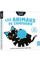 Mes premiers flaps  - les animaux de compagnie