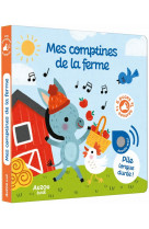 Mes premiers sonores - mes comptines de la ferme