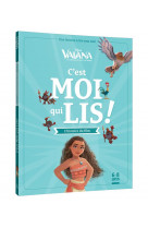 Vaiana - c-est moi qui lis - l-histoire du film - disney princesses - une histoire a lire tout seul