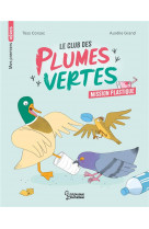 Le club des plumes vertes - mission plastique