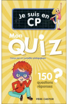 Je suis en cp - je suis en cp - mon quiz - 150 questions et reponses