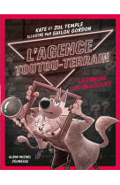 L-agence toutou-terrain - tome 2 - la chasse au faussaire