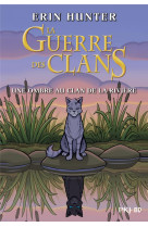 Hors collection seriel - la guerre des clans - une ombre au clan de la riviere - bande dessinee