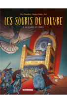 Les souris du louvre t05 - la plume et l-epee