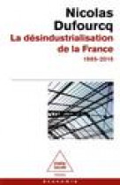 La desindustrialisation de la france - 1995-2015