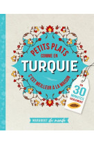 Petits plats comme en turquie