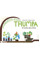 Thumpa a l-ombre des arbres. la pauvrete expliquee par esther duflo