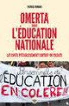 Omerta dans l-education nationale - les chefs d etablissement sortent du silence