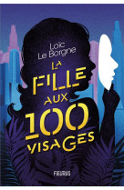 La fille aux 100 visages