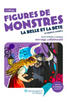 Figures de monstres : la belle et la bete et autres contes