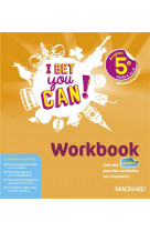 I bet you can! anglais 5e (2018) - workbook