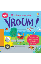 Vroum ! - mon livre sonore anime - des 6 mois