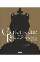 Charlemagne et les rois carolingiens