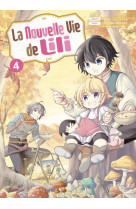 La nouvelle vie de lili t04