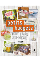 Tout faire soi-meme : petits budgets