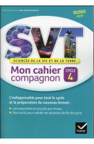 Svt cycle 4  -  mon cahier compagnon  -  cahier de l'eleve (edition 2016)