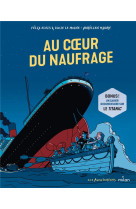 Au coeur du naufrage - une enfant au coeur du naufrage