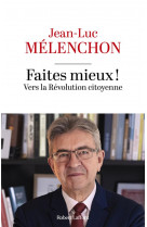 Faites mieux ! vers la revolution citoyenne