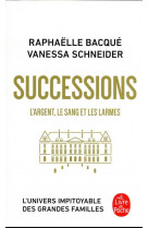 Successions - l-argent, le sang et les larmes