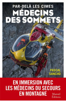 Par-dela les cimes medecins des sommets