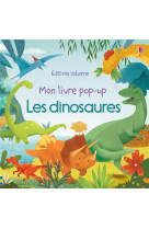 Les dinosaures - mon livre pop-up