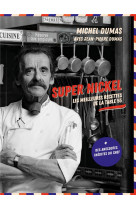 Super nickel - les meilleures recettes de la table 55