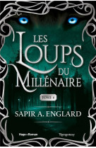 Les loups du millenaire - tome 6