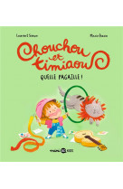 Chouchou et timiaou, tome 02 - quelle pagaille !