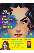 Les femmes aussi ont fait l-histoire