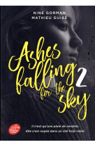 Ashes falling for the sky - tome 2