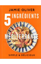 5 ingredients - mediterranee