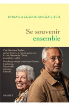 Se souvenir ensemble - recit