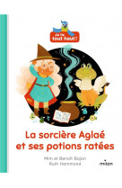 La sorciere aglae et ses potions ratees