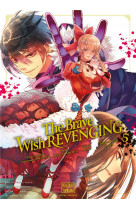 The brave wish revenging t05